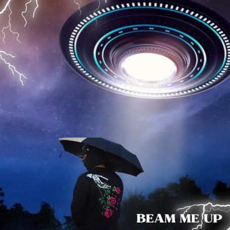 Beam Me Up | Boomplay Music