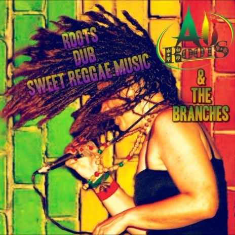 Roots, Dub, Sweet Reggae Music