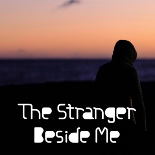 The Stranger Beside Me