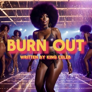 Burn Out (HOT) lyrics | Boomplay Music