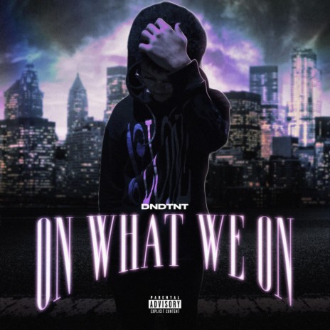 On What We On | Boomplay Music