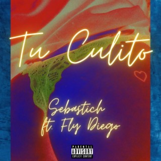 Tu culito (feat. Fly Diego)