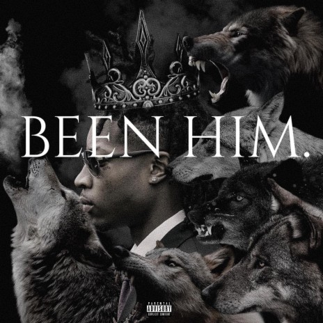 BEEN HIM. | Boomplay Music