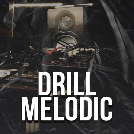 Drill Melodic ft. Instrumental Rap Hip Hop & Instrumental Hip Hop Beats Gang | Boomplay Music