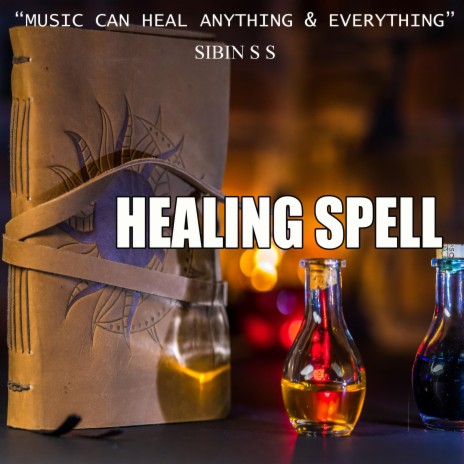 Healing Spell | Boomplay Music