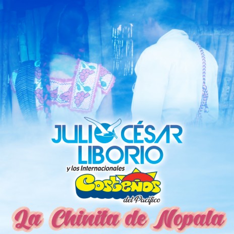 La Chinita de Nopala | Boomplay Music