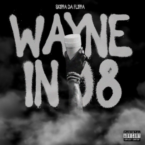 Wayne In 08' | Boomplay Music