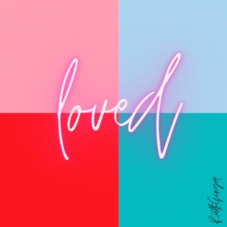 Loved | Boomplay Music