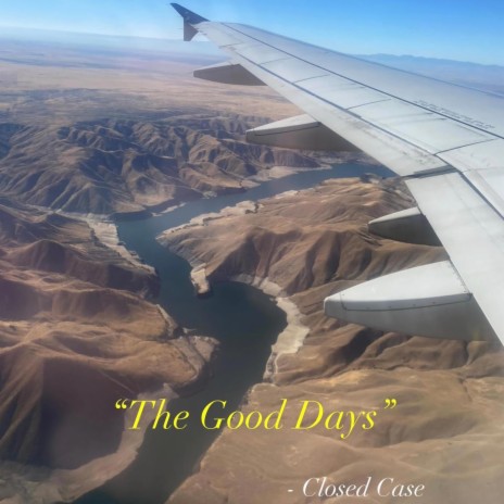 The Good Days | Boomplay Music