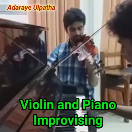 Violin and Piano Improvising (Live Version)