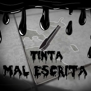 Tinta Mal Escrita