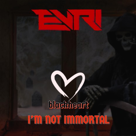 I'm Not Immortal (feat. blackheart) | Boomplay Music