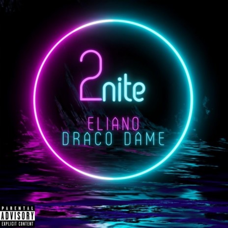 2nite ft. Draco Dame | Boomplay Music