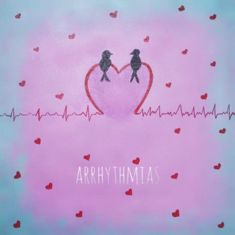 Arrythmias ft. The 16th Bar | Boomplay Music