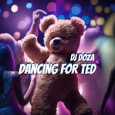 Dancing for Ted