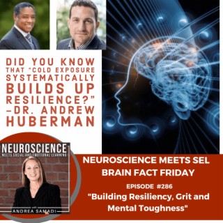 Brain Fact Friday on ”Building Resiliency, Grit and Mental Toughness”