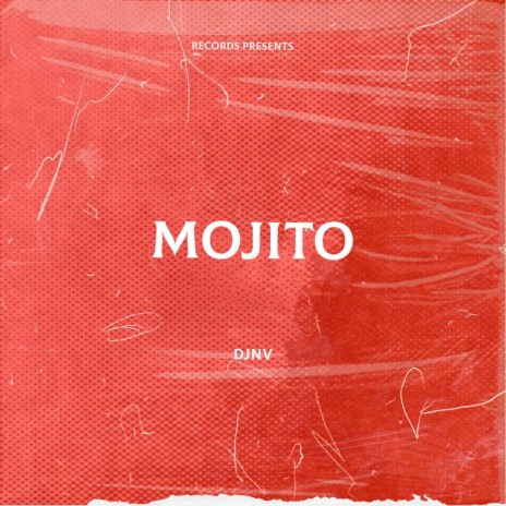 MOJITO | Boomplay Music