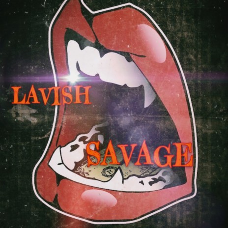 Lavish savage