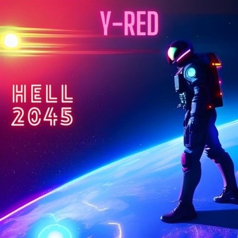 Hell 2045 | Boomplay Music