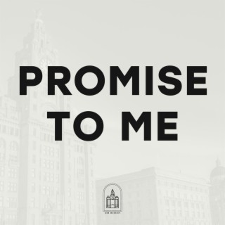 Promise To Me