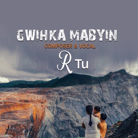 Gwihka Mabyin | Boomplay Music