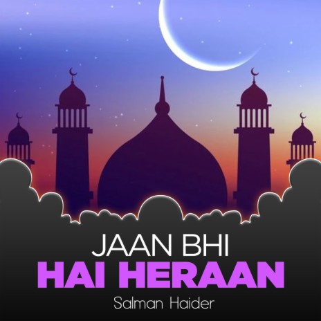 Jaan Bhi Hai Heraan | Boomplay Music