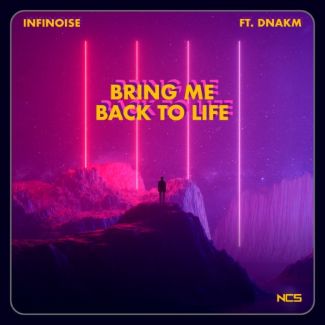 Bring me back to life ft. DNAKM | Boomplay Music