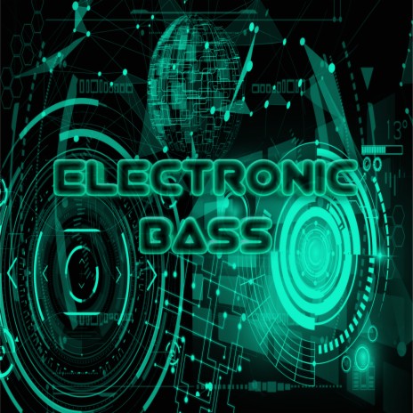 Electronic Bass | Boomplay Music