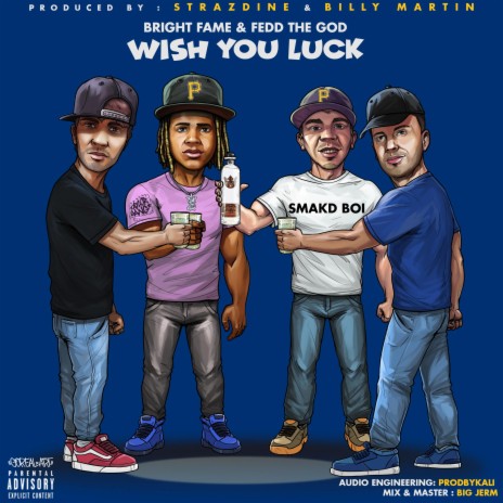 Wish You Luck ft. Fedd The God | Boomplay Music