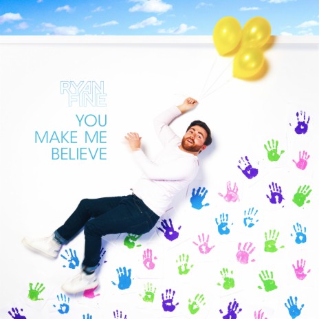 You Make Me Believe | Boomplay Music