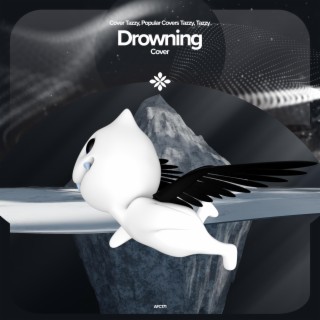 Drowning - Remake Cover