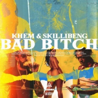 Bad Bitch (feat. Skillibeng)