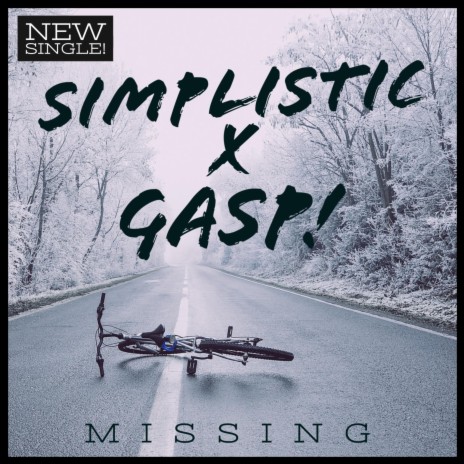 Missing ft. GASP! | Boomplay Music