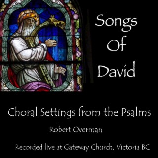 Songs of David: New Settings from the Psalms (Live at Gateway)