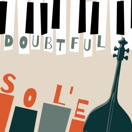 Doubtful ft. SOL'E