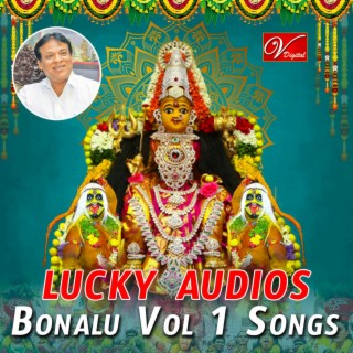 Lucky Audios Bonalu Vol 1 Songs