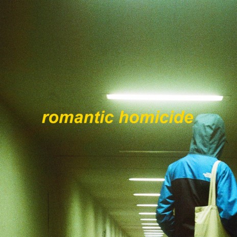 romantic homicide | Boomplay Music