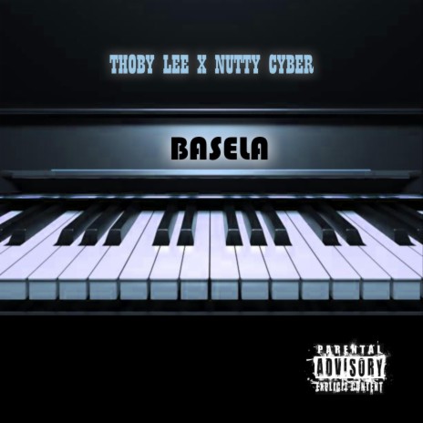 Basela ft. Thoby Lee | Boomplay Music