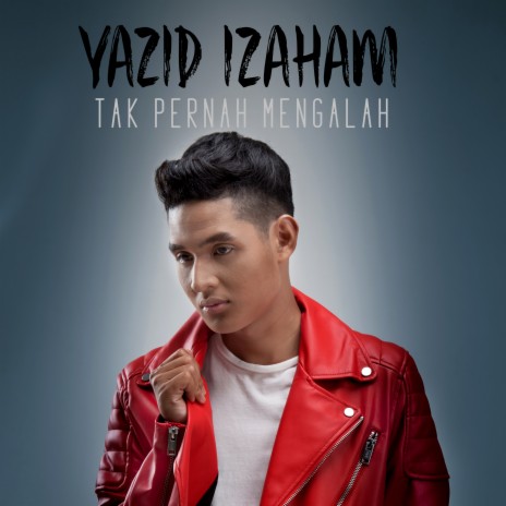 Tak Pernah Mengalah | Boomplay Music