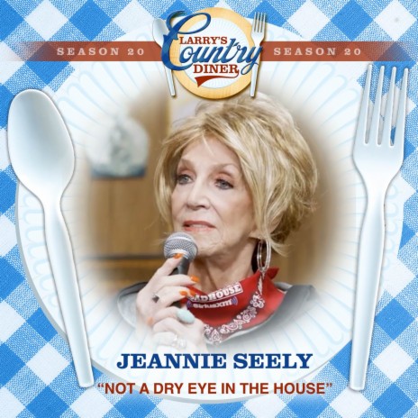 Not a Dry Eye In The House (Larry's Country Diner Season 20) | Boomplay Music