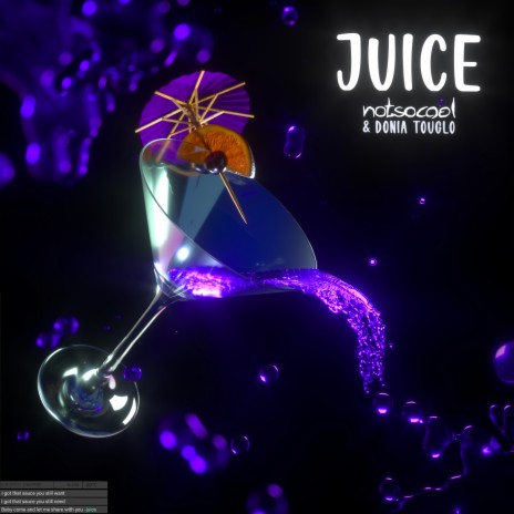 Juice ft. Donia Touglo | Boomplay Music