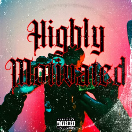 Highly Motivated | Boomplay Music