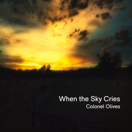 When The Sky Cries