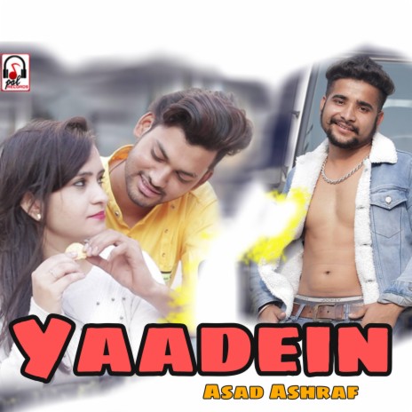 Yaadein (Aasad Ashraf) | Boomplay Music