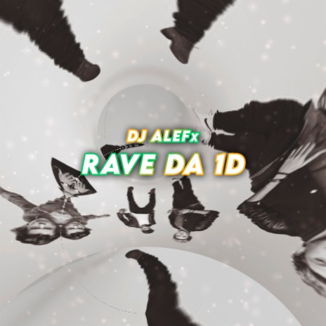 Rave da 1d | Boomplay Music