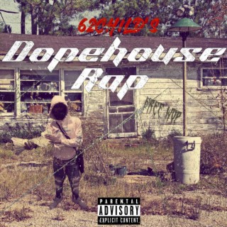 Dopehouse Rap (Free Wop)