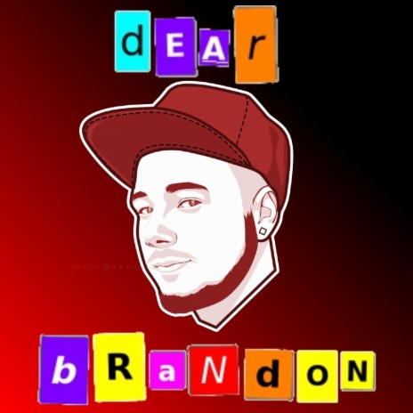 Dear Brandon | Boomplay Music