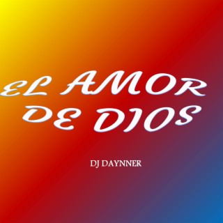 El Amor De Dios