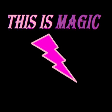 This Is Magic | Boomplay Music