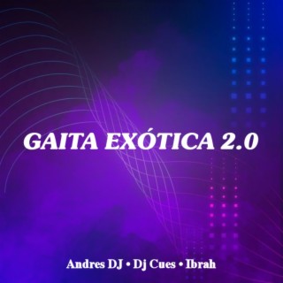 Gaita Exotica 2.0